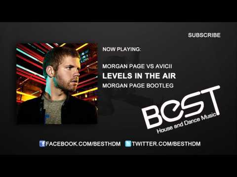 Morgan Page vs Avicii - Levels In The Air (Morgan Page Bootleg)