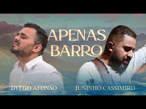 Apenas Barro - Dyego Afonso