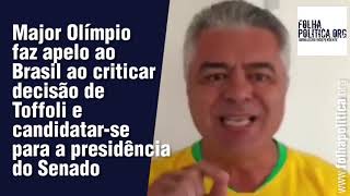 SENADOR MAJOR OLÍMPIO FAZ APELO