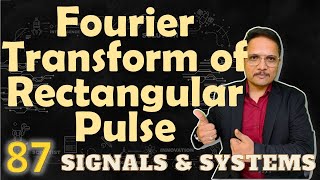 Fourier Transform of Rectangular Pulse: Step by Step Solutions