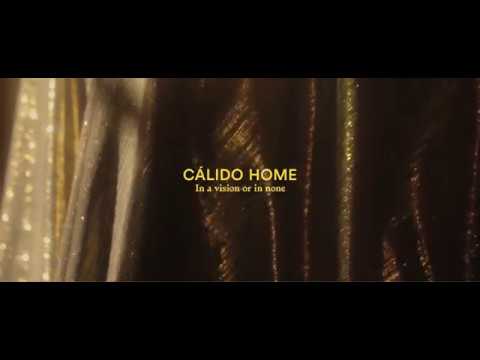 Cálido Home 'In a Vision or in None' (video oficial)