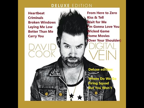 David Cook - Digital Vein Full Album (Deluxe Version)