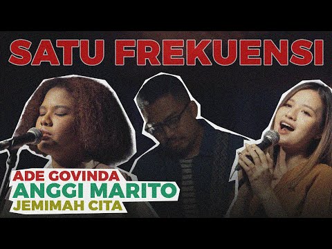 Ade Govinda feat. Anggi Marito & Jemimah - Satu Frekuensi (Cover)