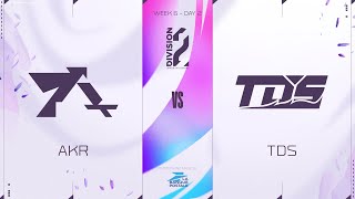 LFL Division2 Spring Split 2023 - W6D2 - AKR vs TDS