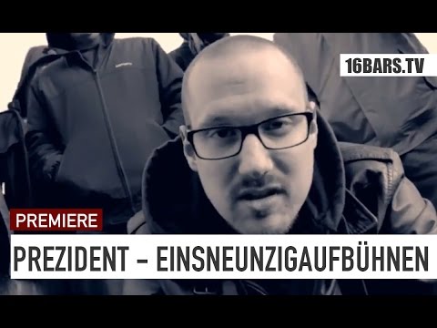 Prezident -  EinsNeunzigaufBühnen (16BARS.TV PREMIERE)