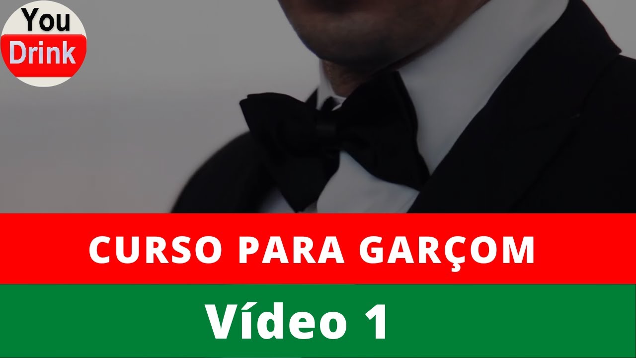 CURSO PARA GARÇOM - 1º VÍDEO - O Setor e o Profissional