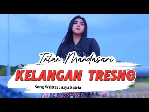 Kelangan Tresno - Intan Mandasari