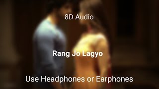 Rang Jo Lagyo (8D Audio) - Ramaiya Vastavaiya  Gir