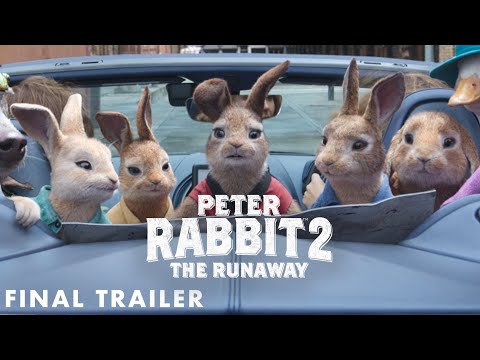 Peter Rabbit 2: The Runaway (Final Trailer)