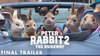 PETER RABBIT 2: THE RUNAWAY - Final Trailer (HD)