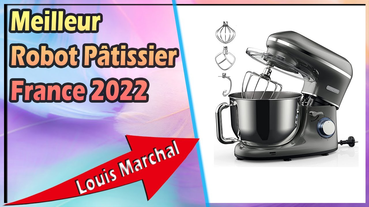 Meilleur Robot Pâtissier France 2022