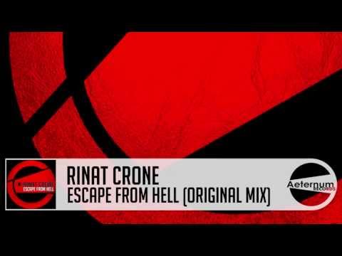 Rinat Crone - Escape From Hell (Original Mix) [Aeternum Records]