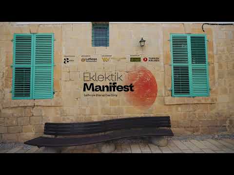 Eklektik Manifest - Lefkoşa Bienaline Giriş Tanıtım