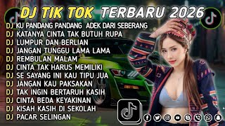 Download lagu DJ TIKTOK TERBARU 2026 || DJ CINTA DARI SEBERANG 🎵 DJ KATANYA CINTA TAK BUTUH RUPA 🎵 FULL ALBUM❗❗ mp3