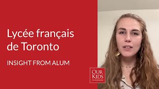 Lycée Français de Toronto, Alumnus Video Review from Tess Exshaw