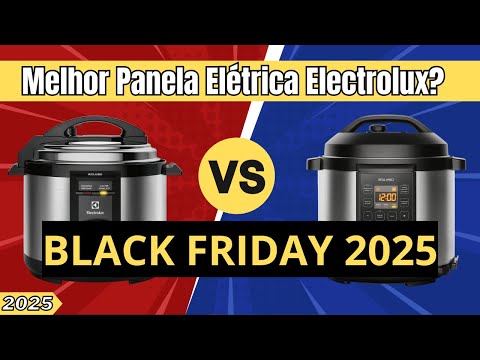 Panela Elétrica Electrolux PCE20 vs PCC20 | Descubra Qual Modelo Vale Mais o Seu Dinheiro!