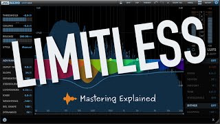 Video thumbnail for How to use Limitless for mastering - Part 1 | Limiter tutorial | Mastering Explained by Mastering Explained