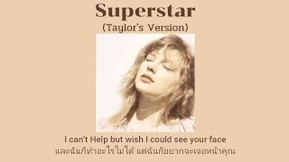 [THAISUB] Superstar (Taylor&#39;s Version) - Taylor Swift (แปลไทย)