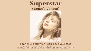 [THAISUB] Superstar (Taylor's Version) - Taylor Swift (แปลไทย)