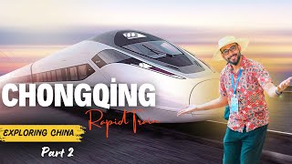 Is Rapid Train REALLY the Best Way to Travel in China? | Chongqing 4k | BOL CHAAL