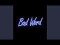 Bad Word