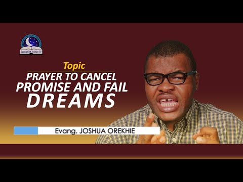 Prayer To Cancel Promise and Fail Dreams - Breaking the Yoke of Disappointment