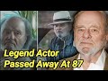 Harris Yulin Dead At 87 Scarface Actor Dies Ozark Actor Dies Ghostbusters Cause Of Death