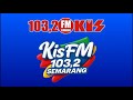 Jingle Radio Kis FM 103 2FM Semarang Versi 1