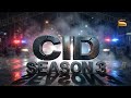 CID Season 3 Announcement Coming Soon New Promo Update Sony Tv Namo Unique
