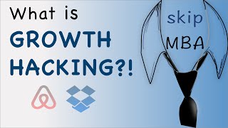 WHAT IS GROWTH HACKING? - Entrepreneurship 101