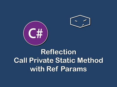call private static method with ref params using reflection in c