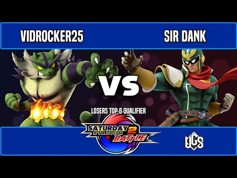 Saturday Stadium 2 - Losers Top 8 Qualifier - Vidrocker25(Incineroar) Vs. Sir Dank(Captain Falcon)
