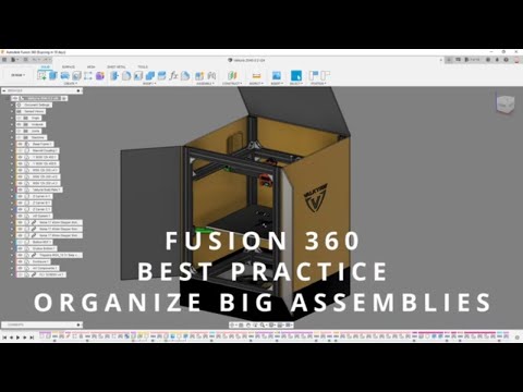 FUSION 360 BEST PRACTICE - BIG ASSEMBLIES - MANY COMPONENTS