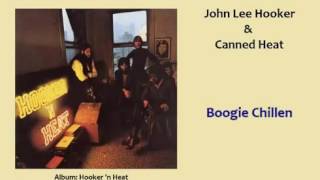John Lee Hooker & Canned Heat Boogie Chillen