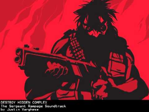 Sgt Rampage OST: DESTROY HIDDEN COMPLEX