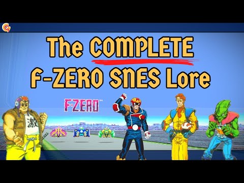 The COMPLETE F-Zero Lore for the Snes