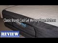 Classic Brands Cool Gel Ventilated Memory Foam 10-Inch Mattress - Review 2023