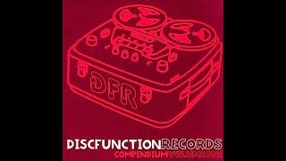 Discfunction Records Compendium Volume One - mixed by Idjut Boys [2001]