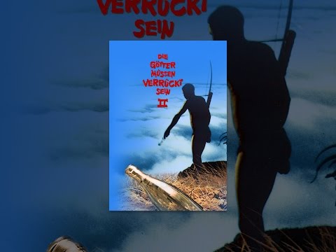 Die Götter müssen verrückt sein II