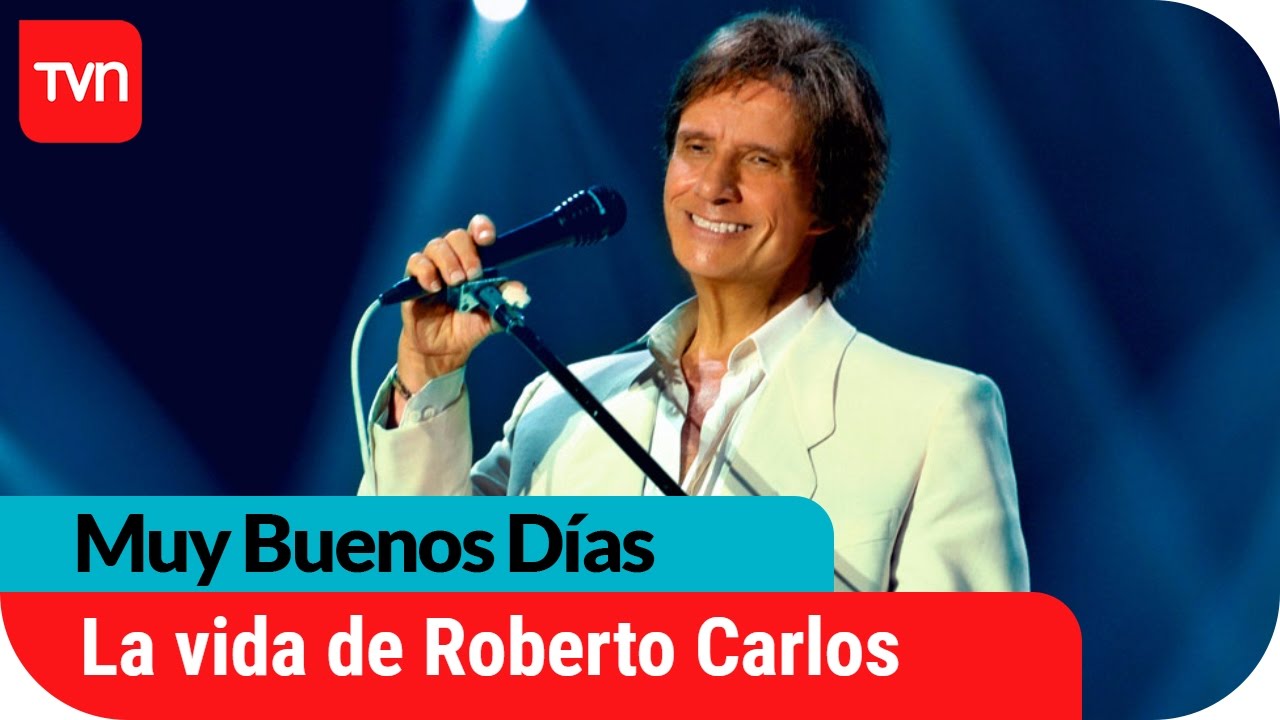 La vida y carrera de Roberto Carlos | Muy buenos días | Buenos días a todos