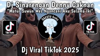 Download lagu DJ SINARENGAN DENNY CAKNAN FT BELLA BONITA - DJ MATURSUWUN WES NGANCANI AKU SELAMA IKI VIRAL TIKTOK mp3 Download lagu DJ SINARENGAN DENNY CAKNAN FT BELLA BONITA - DJ MATURSUWUN WES NGANCANI AKU SELAMA IKI VIRAL TIKTOK mp3