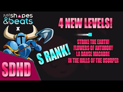 *NEW* S RANKED! Just Shovels and Knights Levels - Just Shapes and Beats 2019