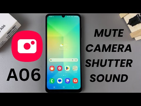 How To Mute Camera Shutter Sound On Samsung Galaxy A06