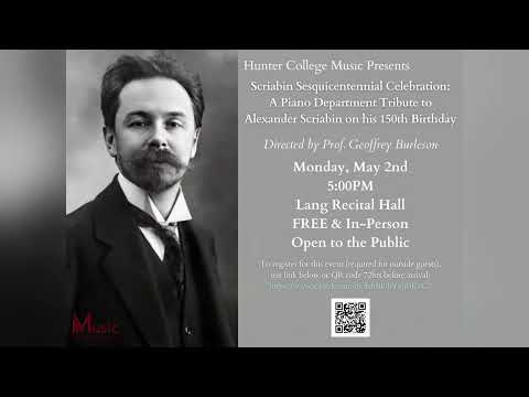 Scriabin Sesquicentennial Celebration: A Hunter College Piano Department Tribute