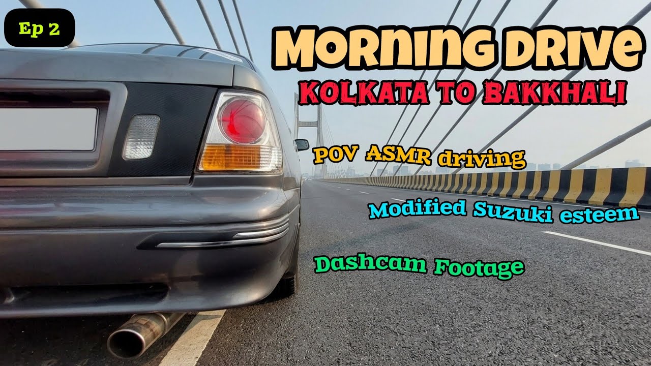POV Morning Drive! Kolkata to Bakkhali sea beach by road | Modified Esteem ASMR Driving | Dashcam