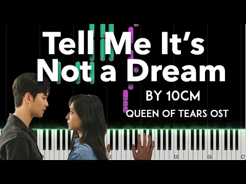 Tell Me It's Not a Dream by 10CM (Queen of Tears OST) piano cover + sheet music + lyrics
