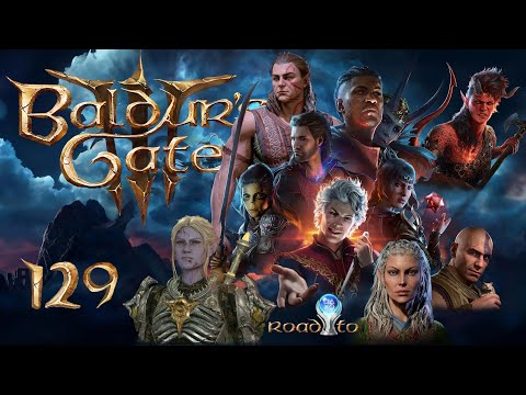 BALDUR'S GATE 3 ❑ 129 – HEIST IN HIGH SECURITY VAULT ❌Road 2 Platinum❌ FULL GAMEplay Walkthrough