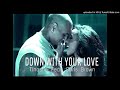 LEAKED: Tinashe - Down With Your Love (Ft. Chris Brown) [ NEW 2019 HD ]