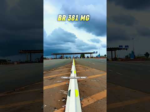 BR 381 RODOVIA 🛣️ FERNÃO DIAS MINAS GERAIS BRASIL.
