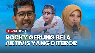 Hentikan Teror! Rocky Gerung Desak Negara Lindungi Aktivis yang Diserang Suarakan Bencana Lamban